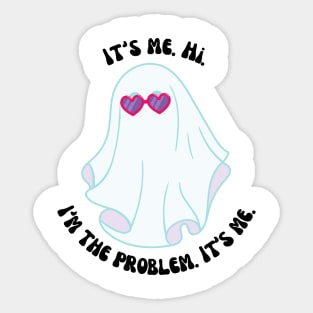 I'm The Problem Sticker